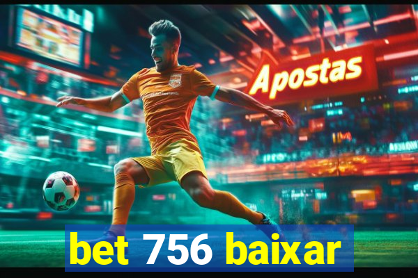 bet 756 baixar